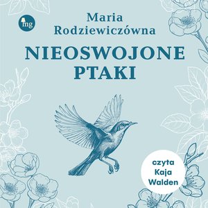 Nieoswojona ptaki – audiobooki