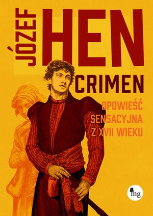 Crimen. Opowieść sensacyjna z XVII wieku – ebooki