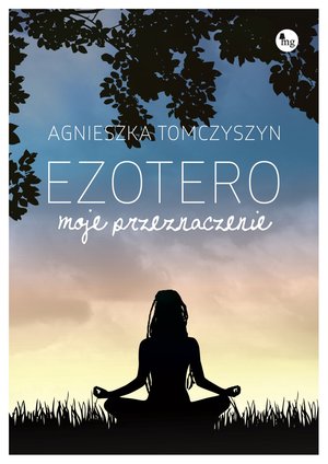 Ezotero. Moje przeznaczenie – ebooki