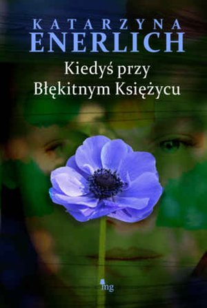 Kiedyś przy błękitnym księżycu – ebooki