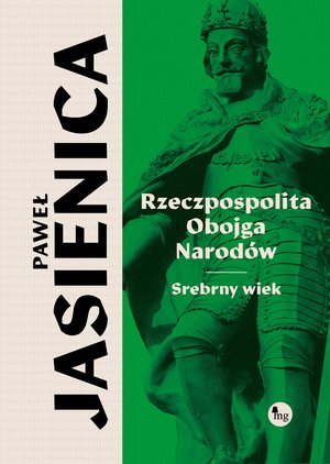 Rzeczpospolita Obojga Narodów. Srebrny wiek – ebooki