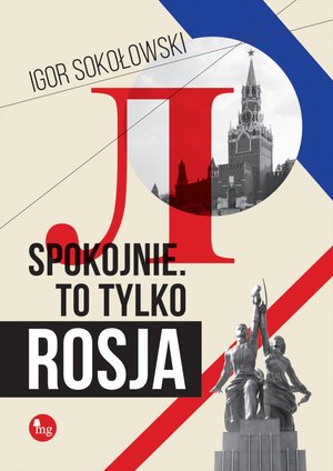 Spokojnie. To tylko Rosja – ebooki