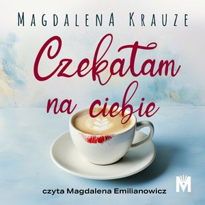 Czekałam na ciebie – audiobook