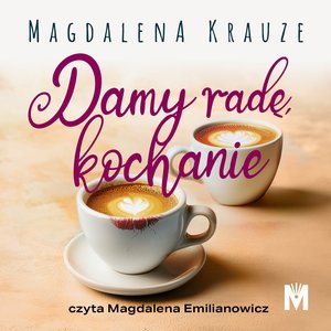 Damy radę, kochanie – audiobook
