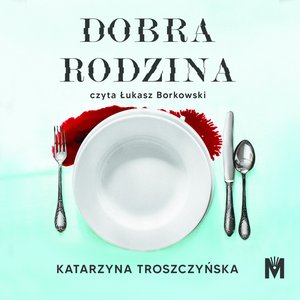 Dobra rodzina – audiobook