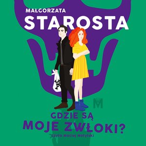 Gdzie są moje zwłoki? – audiobook