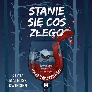 Stanie się coś złego – audiobook