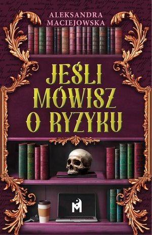 Jeśli mówisz o ryzyku – ebook
