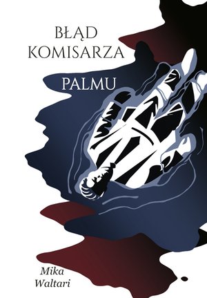 Komisarz Palmu. Tom 2. Błąd komisarza Palmu – ebooki