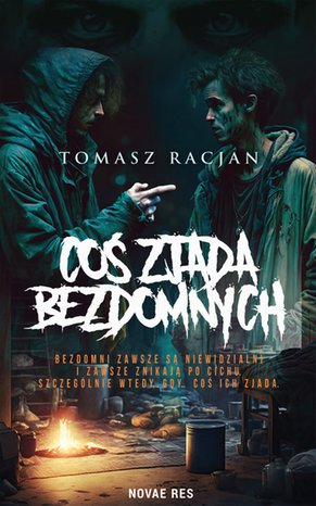 Coś zjada bezdomnych – ebook