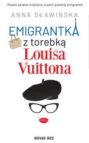 Emigrantka z torebką Louisa Vuittona – ebook