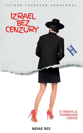 Izrael bez cenzury. O tradycji, feminizmie i seksie – ebook