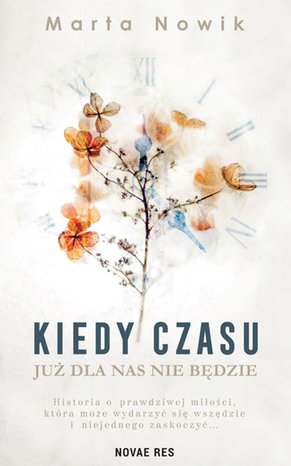 Kiedy czasu już dla nas nie będzie – ebook