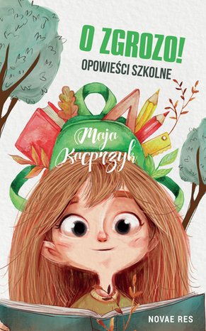 O zgrozo! Opowieści szkolne – ebook