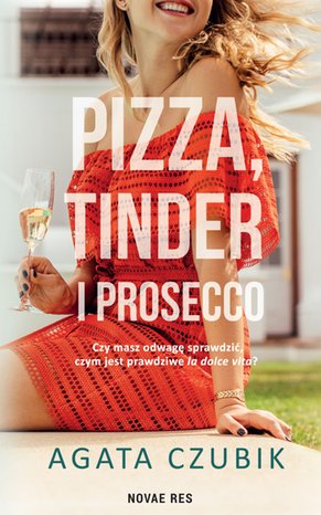 Pizza, Tinder i prosecco – ebook