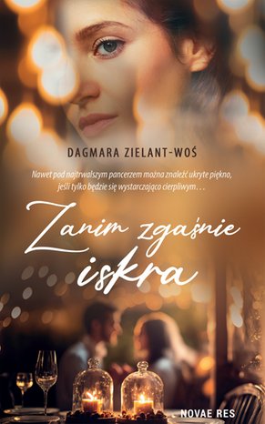 Zanim zgaśnie iskra – ebook