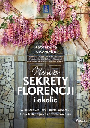 Nowe sekrety Florencji i okolic – ebook