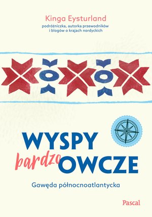 Wyspy (bardzo) Owcze. Gawęda północnoatlantycka – ebook