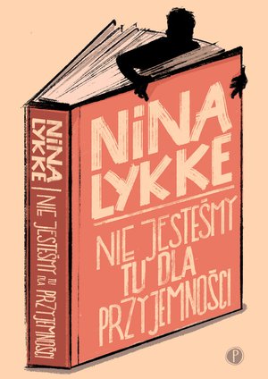 Nie jesteśmy tu dla przyjemności – ebook