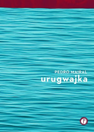 Urugwajka – ebook