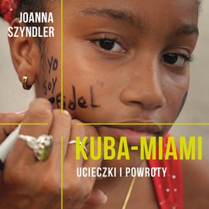 Kuba-Miami. Ucieczki i powroty – audiobooki