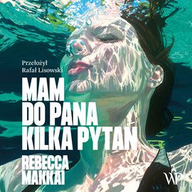 Mam do pana kilka pytań – audiobooki