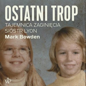 Ostatni trop – audiobooki