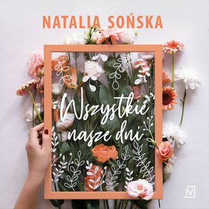 Wszystkie nasze dni – audiobooki