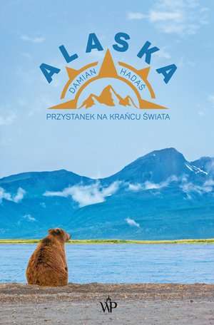 Alaska. Przystanek na końcu świata – ebooki