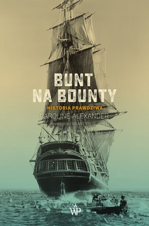Bunt na Bounty. Historia prawdziwa – ebooki