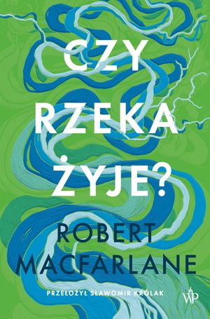 Czy rzeka żyje? – ebook