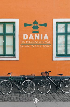Dania. Tu mieszka spokój – ebooki