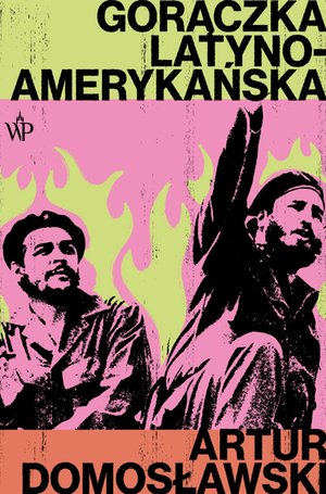 Gorączka latynoamerykańska – ebook