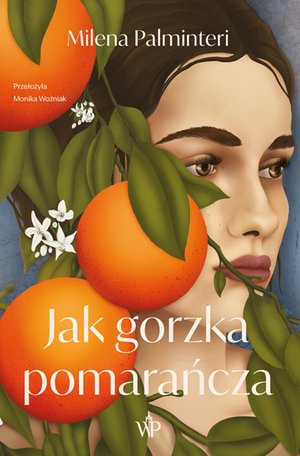 Jak gorzka pomarańcza – ebook