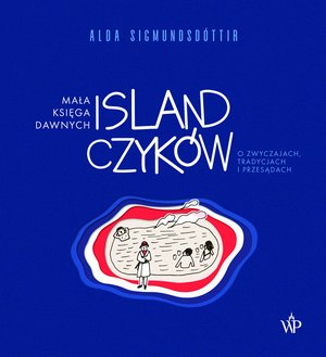 Mała księga dawnych Islandczyków. O zwyczajach, tradycjach i przesądach – ebooki