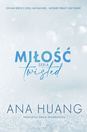 Miłość. Seria twisted – ebooki