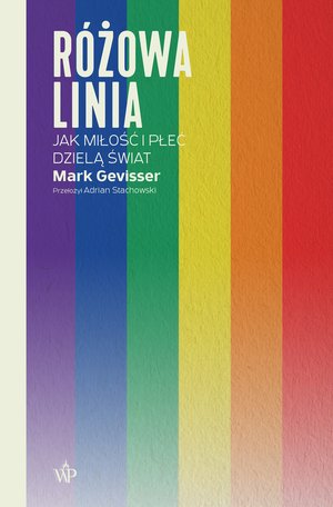 Różowa linia. Jak miłość i płeć dzielą świat – ebooki