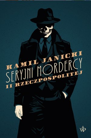 Seryjni mordercy II Rzeczpospolitej – ebook