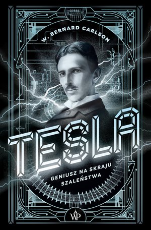 Tesla. Geniusz na skraju szaleństwa – ebooki