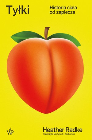 Tyłki. Historia ciała od zaplecza – ebooki