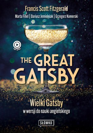 The Great Gatsby. Wielki Gatsby w wersji do nauki angielskiego – ebook