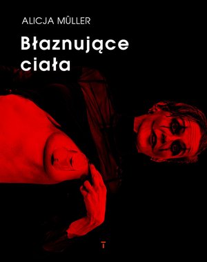 Błaznujące ciała. Krytyczno-afirmatywne strategie choreograficzne – ebook