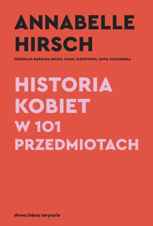 Historia kobiet w 101 przedmiotach – ebook