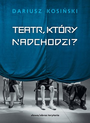 Teatr, który nadchodzi? – ebooki