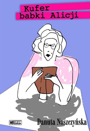 Kufer babki Alicji – ebook