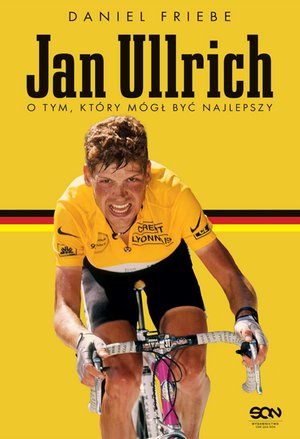 Jan Ullrich. O tym, który mógł być najlepszy – ebook