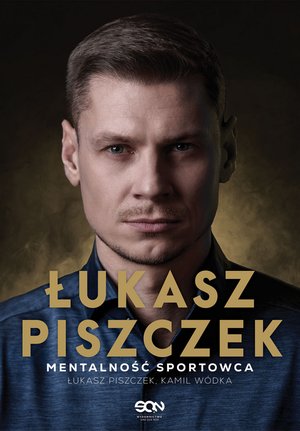 Łukasz Piszczek. Mentalność sportowca – ebook