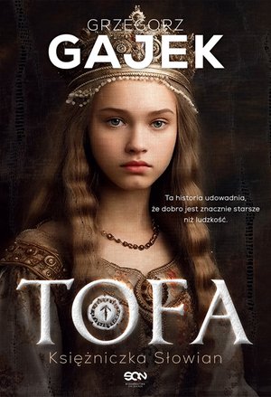 Tofa. Księżniczka Słowian – ebook