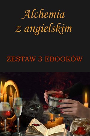 Alchemia z angielskim. Zestaw 3 ebooków – ebooki