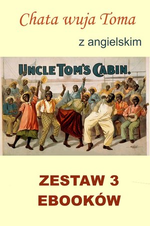 Chata wuja Toma, Tłumacz grecki, Nauka angielskiego z książką dwujęzyczną – ebooki